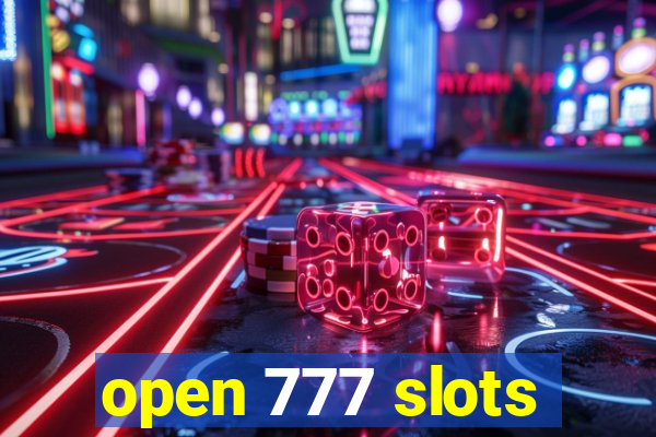 open 777 slots